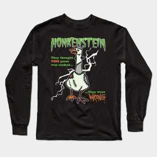 Honkenstein - Funny Cute Monster Goose (Not a Duck!) Ideal for Fun Halloween Costume Party, Gift, Kids and Adults Long Sleeve T-Shirt